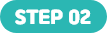 STEP 02
